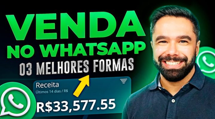 Como Vender Pelo WhatsApp Todos os Dias (03 Melhores Formas)