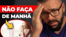 7 COISAS QUE VOCÊ NUNCA DEVE FAZER NA SUA ROTINA DA MANHÃ [NÃO É CLUBE DAS 05]