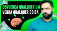 06 Técnicas de Persuasão Para Criar Anúncios e Vender Sempre