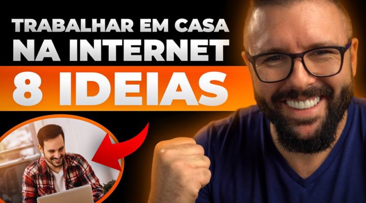 COMO TRABALHAR EM CASA PELA INTERNET COMEÇANDO DO ZERO