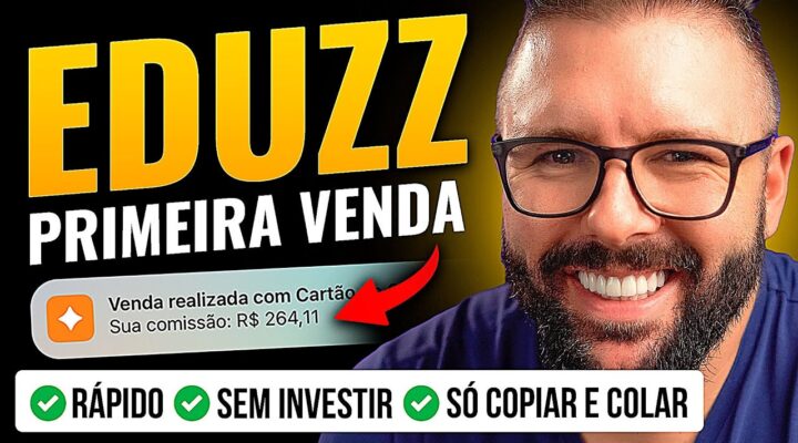 EDUZZ, Passo a Passo, Como Fazer a Primeira Venda na EDUZZ como Afiliado (Iniciantes)