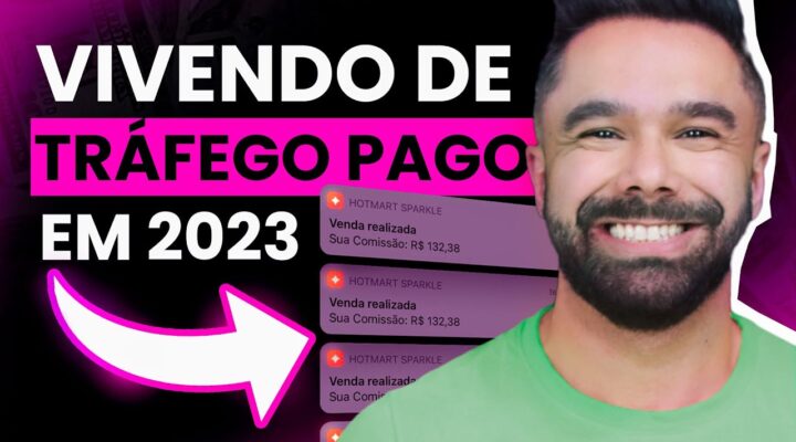 Como Viver de Tráfego Pago em 2023 | Passo a Passo Para Iniciantes no Tráfego Pago