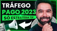 As Melhores Estratégias de Tráfego Pago Para 2023 | É Isso Que Eu Vou Fazer Para Vender Online