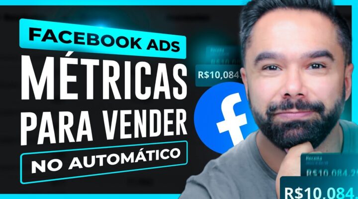 Métricas Estratégicas Para Vender no Facebook Ads (Tráfego Direto, PLR, Produtor, Afiliado)