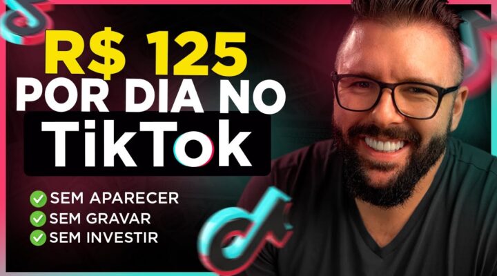 Como Ganhar R$125 por DIA no TIKTOK,  Sem Aparecer, Sem Gravar Vídeos, Sem Seguidores, Passo a Passo