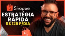 COMO SER AFILIADO da SHOPEE e GANHAR R$125 TODO DIA (Estratégia Exclusiva, Passo a Passo)