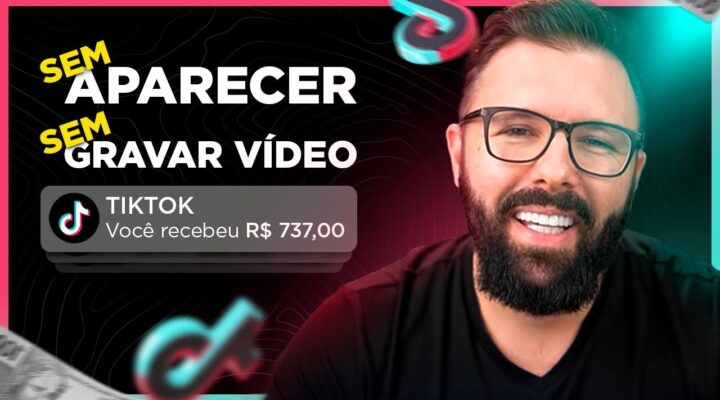 Como Ganhar Dinheiro no TikTok, Sem Aparecer, Sem Gravar Vídeo, R$1200 por Semana (Atualizado)